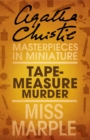 Tape Measure Murder : A Miss Marple Short Story - eBook