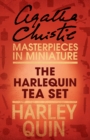 The Harlequin Tea Set : An Agatha Christie Short Story - eBook