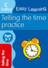 Telling Time : Ages 5-7 Age 5-7 - Book