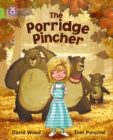 The Porridge Pincher : Band 11/Lime - Book