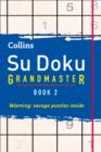 Collins Su Doku Grandmaster : Book 2 - Book