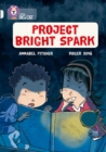 Project Bright Spark : Band 17/Diamond - Book