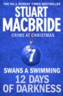 Swans A Swimming (short story) (Twelve Days of Darkness: Crime at Christmas, Book 7) - eBook