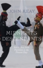 Midnight's Descendants : South Asia from Partition to the Present Day - eBook