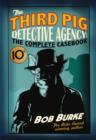 The Third Pig Detective Agency: The Complete Casebook - Book