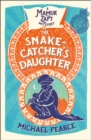 The Snake-Catcher’s Daughter - eBook