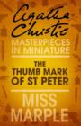 The Thumb Mark of St Peter : A Miss Marple Short Story - eBook