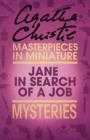 Jane in Search of a Job : An Agatha Christie Short Story - eBook