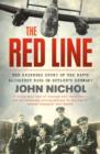 The Red Line : The Gripping Story of the RAF's Bloodiest Raid on Hitler's Germany - eBook