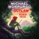 Outlaw : The Story of Robin Hood - eAudiobook