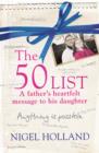 The 50 List - A Father's Heartfelt Message to his Daughter : Anything Is Possible - eBook
