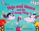 Mojo and Weeza and the Funny Thing : Band 04/Blue - eBook