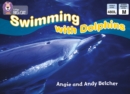 Swimming with Dolphins : Band 09/Gold - eBook