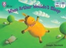 When Arthur Wouldn't Sleep : Band 06/Orange - eBook