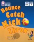 Bounce, Kick, Catch, Throw : Band 06/Orange - eBook
