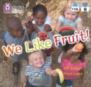 We Like Fruit : Band 01b/Pink B - eBook
