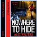 Nowhere To Hide - eAudiobook