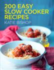 200 Easy Slow Cooker Recipes - eBook