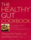 The Healthy Gut Cookbook : How to Keep in Excellent Digestive Health with 60 Recipes and Nutrition Advice - eBook