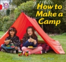 How to Make a Camp : Band 02a/Red a - Book