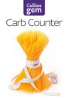Carb Counter : A Clear Guide to Carbohydrates in Everyday Foods - eBook