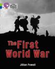 The First World War : Band 11 Lime/Band 16 Sapphire - Book