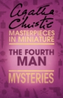 The Fourth Man : An Agatha Christie Short Story - eBook