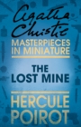The Lost Mine : A Hercule Poirot Short Story - eBook