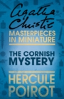 The Cornish Mystery : A Hercule Poirot Short Story - eBook