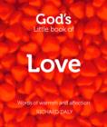 God’s Little Book of Love : Words of Warmth and Affection - Book