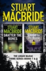 Logan McRae Crime Series Books 7 and 8 : Shatter the Bones, Close to the Bone - eBook