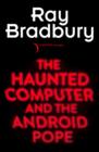 The Haunted Computer and the Android Pope - eBook
