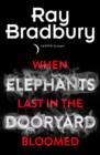 When Elephants Last in the Dooryard Bloomed - eBook