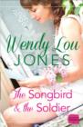 The Songbird and the Soldier - eBook