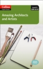 Amazing Architects and Artists : A2-B1 - Book