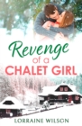 Revenge of a Chalet Girl : (A Novella) - eBook