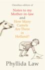 Notes to my Mother-in-Law and How Many Camels Are There in Holland?: Two-book Bundle - eBook