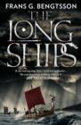 The Long Ships : A Saga of the Viking Age - eBook