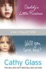 Daddy's Little Princess and Will You Love Me 2-in-1 Collection - eBook