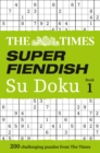 The Times Super Fiendish Su Doku Book 1 : 200 Challenging Puzzles from the Times - Book
