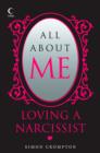 All About Me : Loving a narcissist - eBook