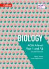AQA A Level Biology Year 1 and AS Student Book - Book