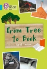 From Tree To Book : Band 07/Turquoise - Book