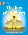 The Boy With Wings : Band 09/Gold - Book