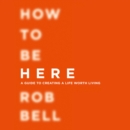 How To Be Here - eAudiobook