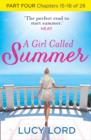 A Girl Called Summer: Part Four, Chapters 15-18 of 28 - eBook