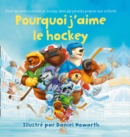 Why I Love Hockey French Edition - Book