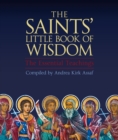 The Saints' Little Book of Wisdom - Book
