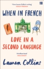 When in French : Love in a Second Language - Book
