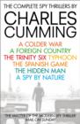 The Complete Spy Thrillers : A Colder War, a Foreign Country, the Trinity Six, Typhoon, the Spanish Game, the Hidden Man and a Spy by Nature - eBook